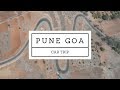 Pune to Goa   Road Trip (with Drone)