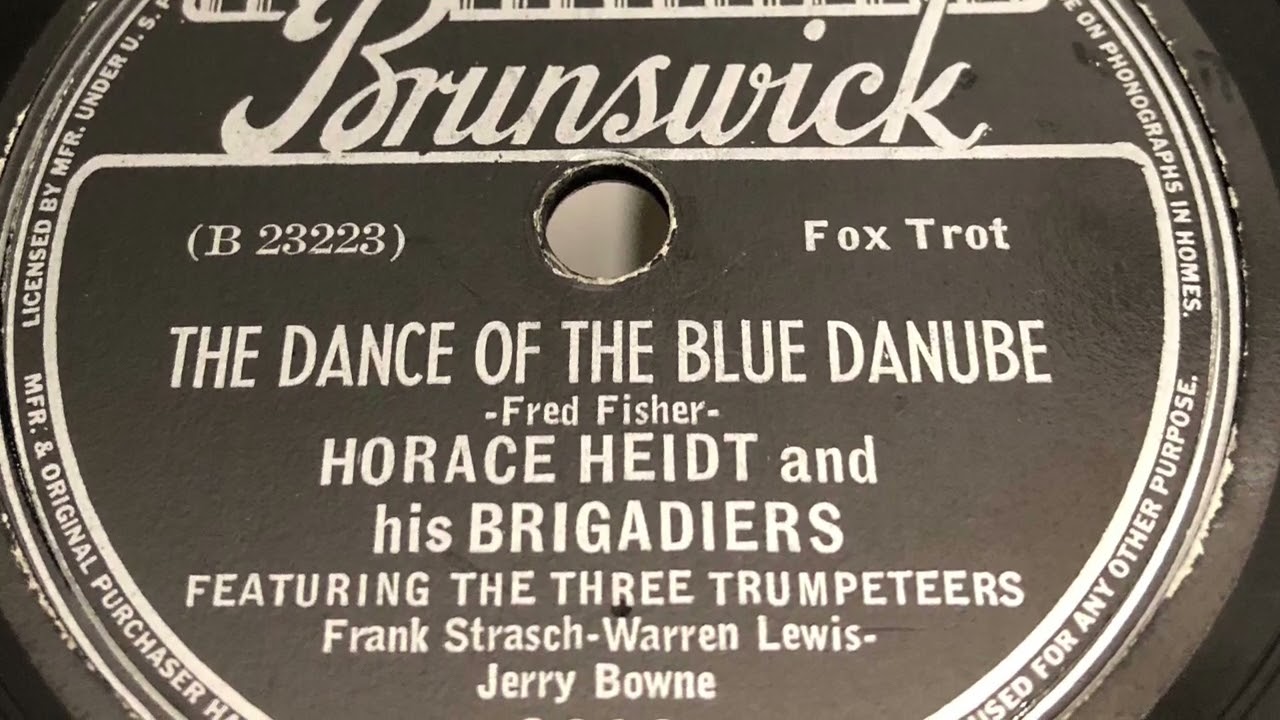 The Dance Of The Blue Danube - Horace Heidt And His Brigadiers 1938