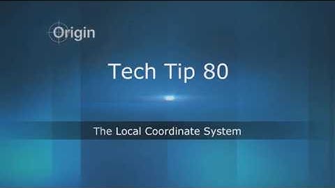 TT80 Coordinate Systems - The Local Coordinate System