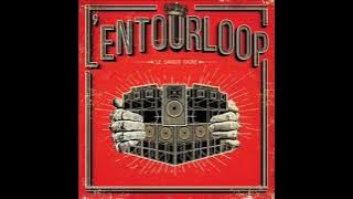 l'entourloop - le savoir faire ( album complet )