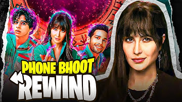 PHONE BHOOT : REWIND | YBP