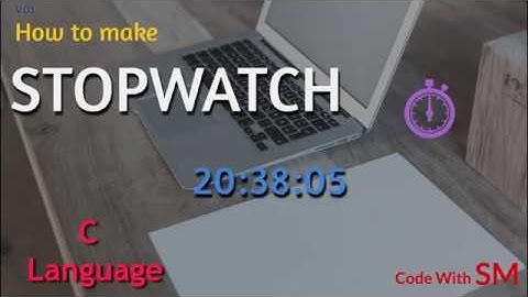 STOPWATCH || How To Make Stopwatch By C Language || C Language Projects || Code With SM