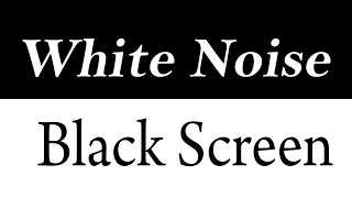 White Noise - Black Screen | Sleep, study, focus | 10 Hours