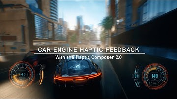 Create car engine haptics feedback for video games - Haptic Composer 2.0