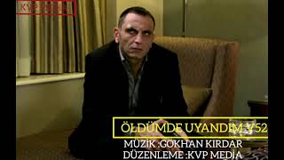 Kurtlar Vadisi öldümde uyandım(V52  Versiyon) Resimi