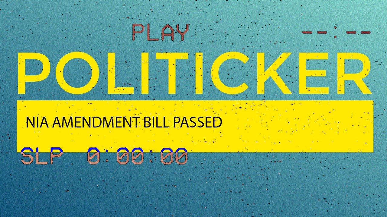 Lok Sabha passes NIA amendment bill giving more powers to the agency
