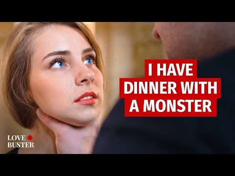 I HAD DINNER WITH A MONSTER | @LoveBuster_