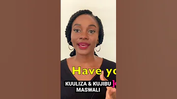 Kuuliza Na Kujibu Maswali Kwa Kiingereza Learnenglish Jifunzekiingereza Swahililanguage Swahili 