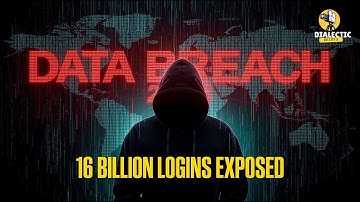 Global Data Breach 2025 | 16 Billion Passwords Exposed | The Cyber Crisis