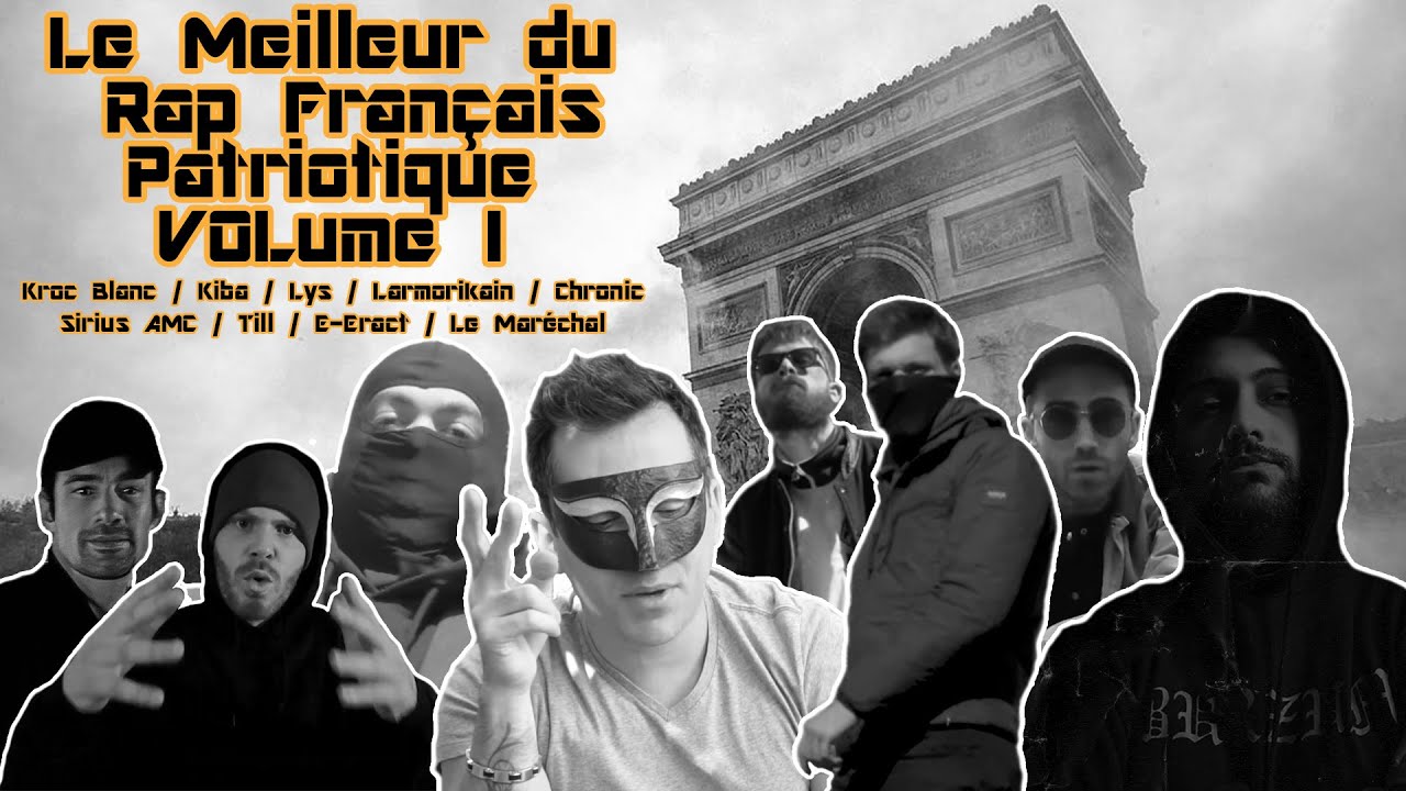 Le meilleur du Rap Français Patriote Vol.I - Kroc Blanc, Lys, Kiba ...