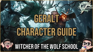 Geralt Character Guide | Sword of Convallaria X The Witcher 3: Wild Hunt Collaboration