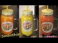 3 Recettes de Smoothies !