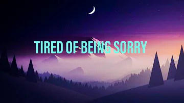 Tired of Being Sorry by Enrique Iglesias (Lyrics)