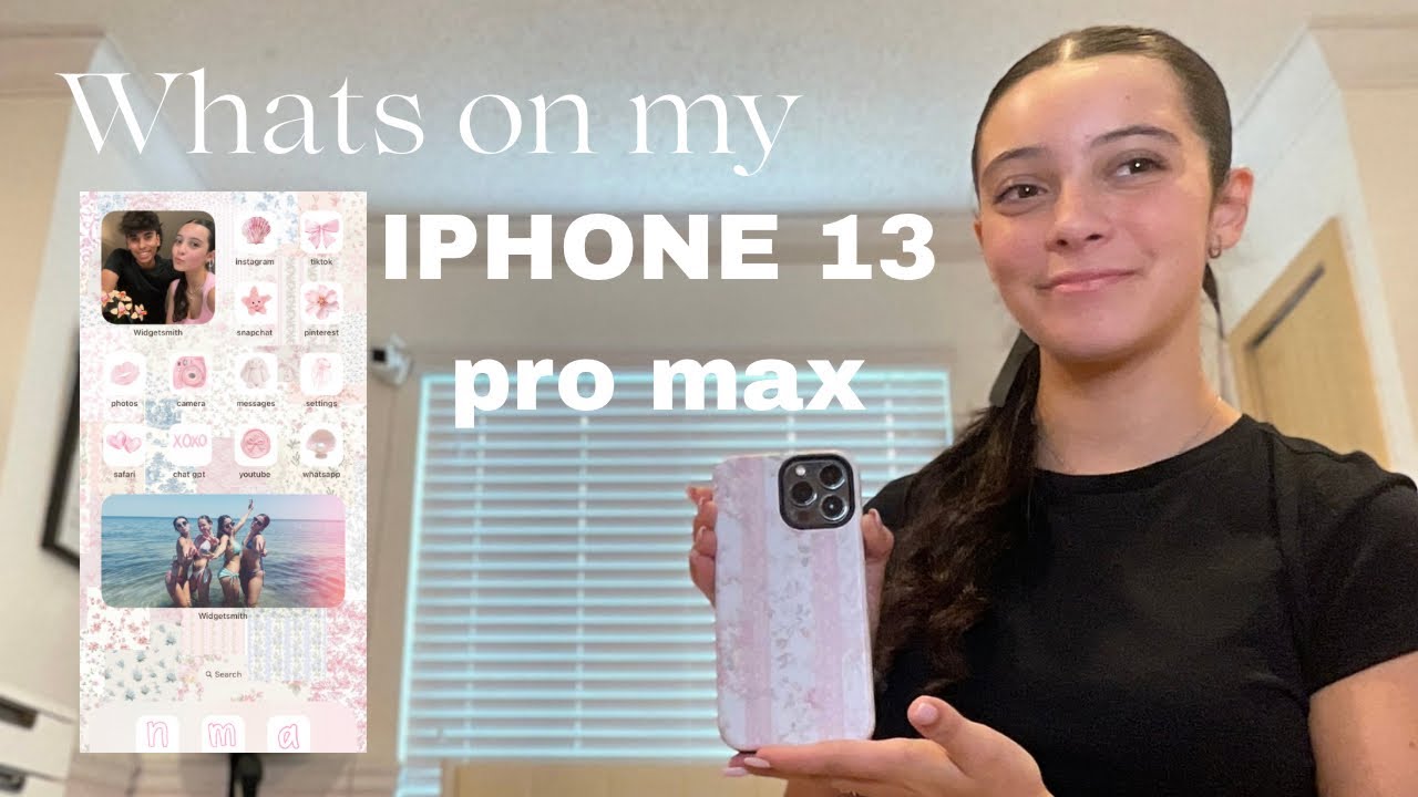 WHATS ON MY IPHONE 13 PRO MAX
