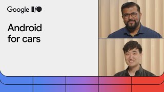 Android for Cars: New in-car experiences