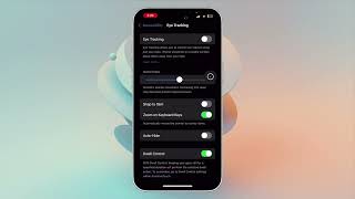 How to turn off eye tracking on iPhone