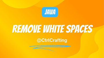 Remove White Spaces From Given String In Java