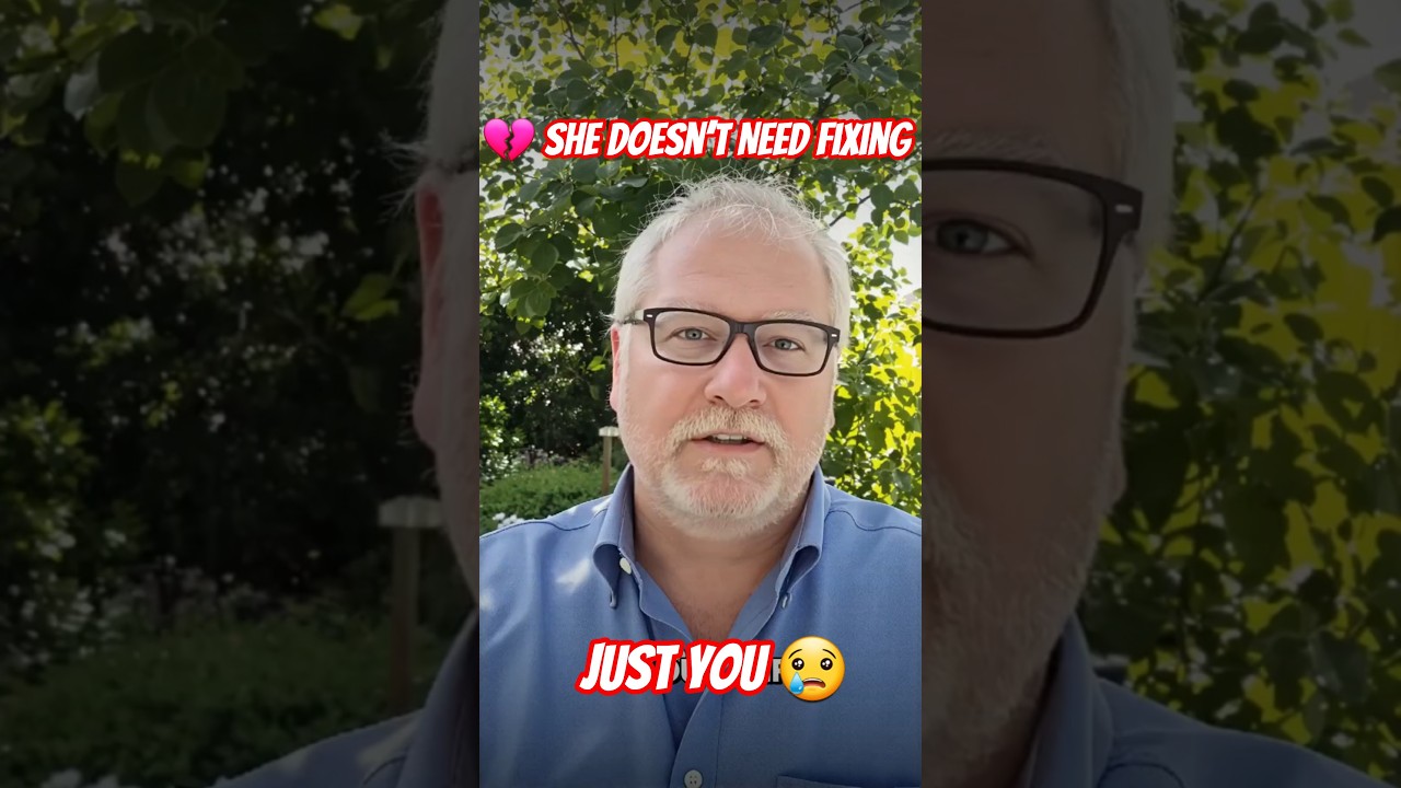 💔 She Doesn’t Need Fixing — Just You 