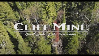 Cliff Mine - Ghost Towns of the Keweenaw