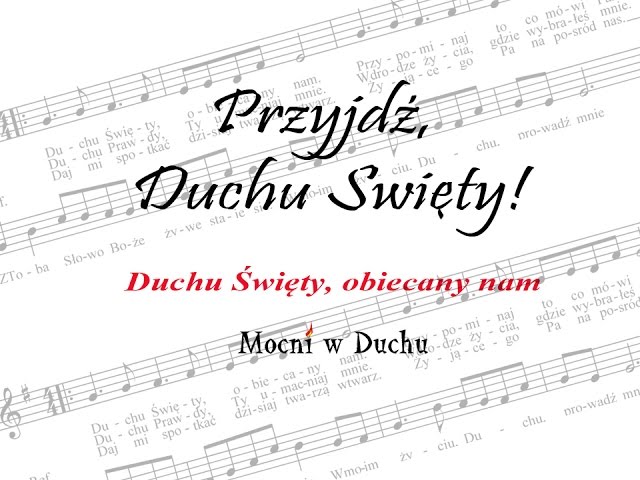 Mocni w Duchu - Duchu Swiety obiecany