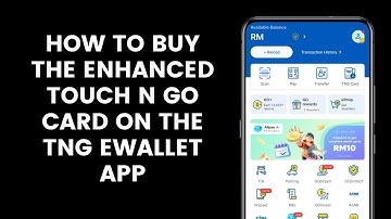 How To Order And Buy The Enhanced Touch n Go Card With NFC On The TNG eWallet App