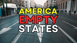 Why Nobody Lives in These 10 Empty States
