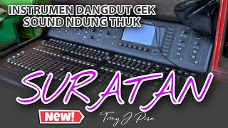 SURATAN TOMMY J PISA INSTRUMEN CEK SOUND DANGDUT
