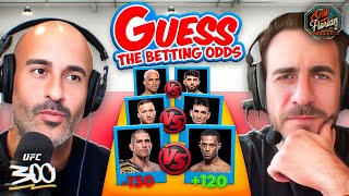 Guess The UFC 300 Odds with Jon Anik & Kenny Florian via @DraftKings - UFC 300 Preview by Anik & Florian Podcast 806 views 1 month ago 10 minutes, 1 second