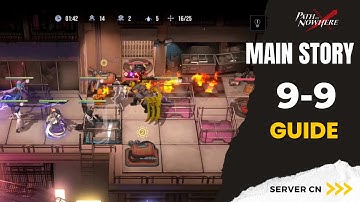 Path To Nowhere [CN] - Main Story 9-9 Guide