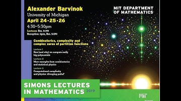 Alexander Barvinok — Computational complexity and physics: diverging paths? Day 3, Simons Lecture
