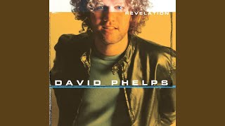 Video thumbnail of "David Phelps - God Will Take Care of You"