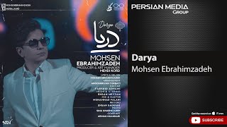 Mohsen Ebrahimzadeh - Darya ( محسن ابراهیم زاده - دریا )