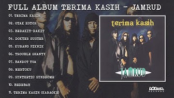 PLAYLIST - FULL ALBUM TERIMA KASIH - JAMRUD