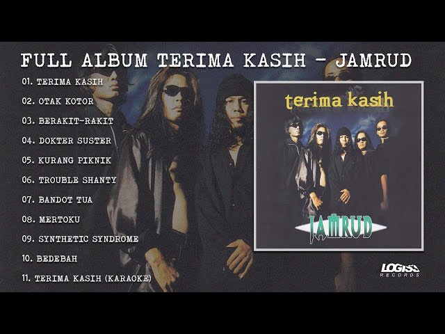 PLAYLIST - FULL ALBUM TERIMA KASIH - JAMRUD class=