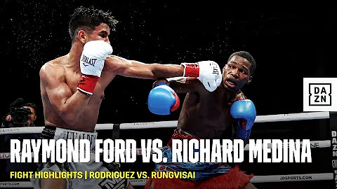 FIGHT HIGHLIGHTS | Raymond Ford vs. Richard Medina...