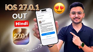 iOS 27.0.1 Released🔥 New Features, Battery (HINDI) | iOS 27.0.1 features update review | ios 27.0.1 screenshot 3