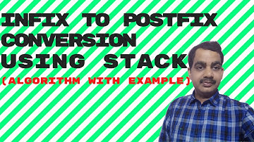 INFIX TO POSTFIX CONVERSION|| DATA STRUCTURES AND ALGORITHM