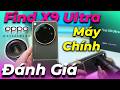 Dùng làm máy chính đánh giá OPPO Find X9 Ultra: ưu nhược điểm cần biết trước khi mua!