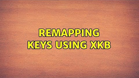 Remapping keys using xkb