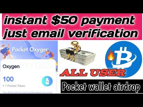 instant $50 payment Pocket Wallet airdrop unlimited income jast email verification All USER payment
