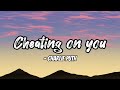 Cheating on you lyrics - Charlie Puth
