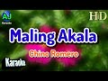 MALING AKALA - Chino Romero | KARAOKE HD