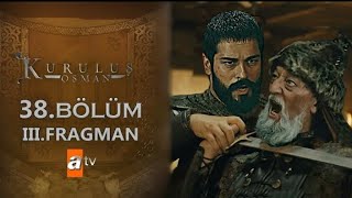 Kuruluş Osman 38.Bölüm 3.Fragmanı