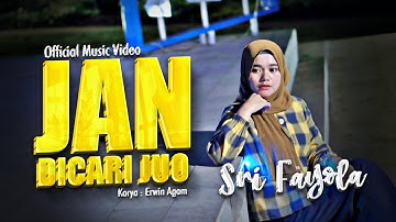 Sri Fayola - Jan Dicari Juo (Official Music Video)