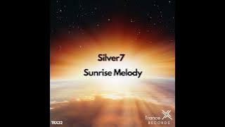 Silver7 - Sunrise Melody (Extended Mix)