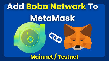 Boba Network: Add Boba Testnet or Mainnet to MetaMask Wallet
