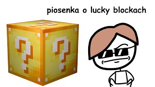 piosenka o lucky blockach