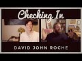 Checking in with david john roche