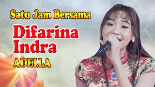 Live Satu Jam Bersama Defarina Indra || ADELLA