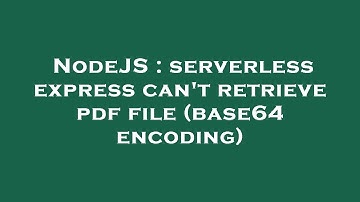 NodeJS : serverless express can
